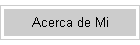 Acerca de Mi