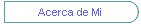 Acerca de Mi